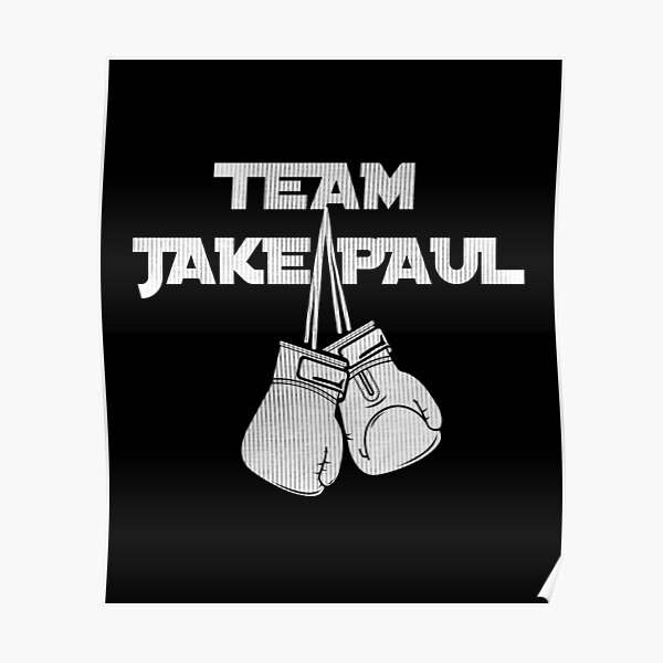 TEAM  jake paul t shirt  boxing  Poster RB1306 product Offical jake paul Merch