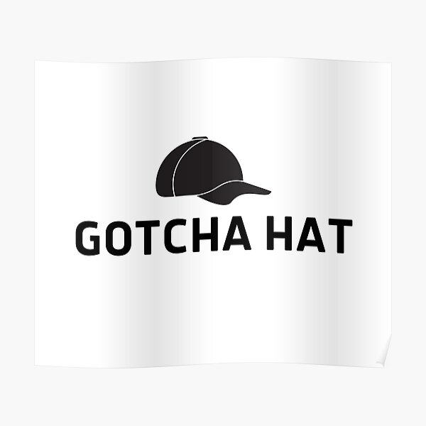 GOTCHA HAT Jake Paul Funny Poster RB1306 product Offical jake paul Merch
