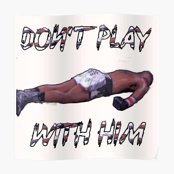 Don't Play With Him Jake Paul K.o Tyron Woodley Shirt Poster RB1306 product Offical jake paul Merch