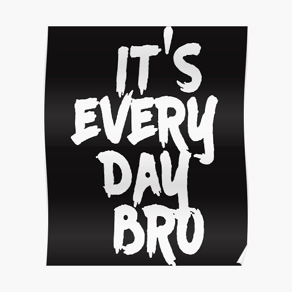 Mens Youth Boys It's Every Day BRO Shirt Jake Paul Summer Poster RB1306 product Offical jake paul Merch