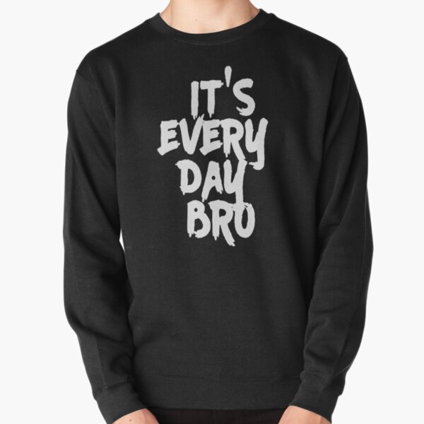Mens Youth Boys It's Every Day BRO Shirt Jake Paul Summer Pullover Sweatshirt RB1306 product Offical jake paul Merch
