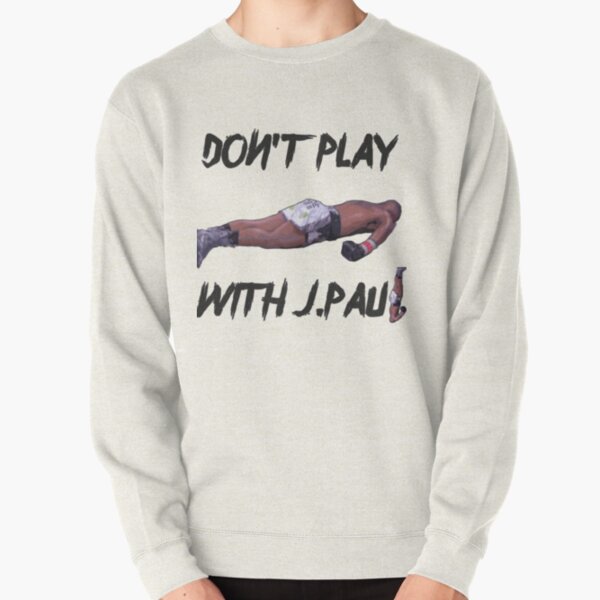 Don't Play With Jake Paul K.o Tyron Woodley Shirt Pullover Sweatshirt RB1306 product Offical jake paul Merch