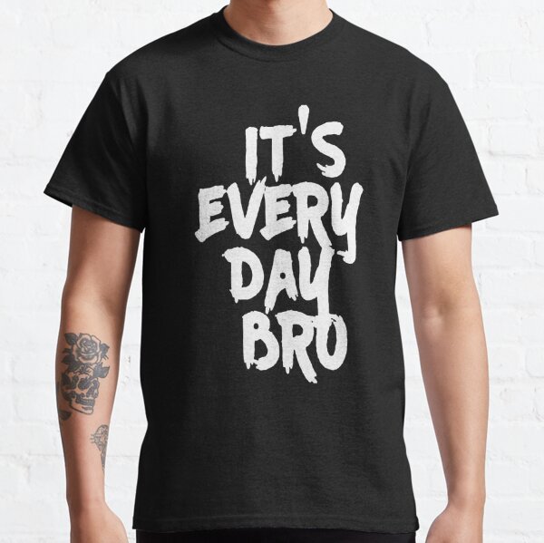 Mens Youth Boys It's Every Day BRO Shirt Jake Paul Summer Classic T-Shirt RB1306 product Offical jake paul Merch