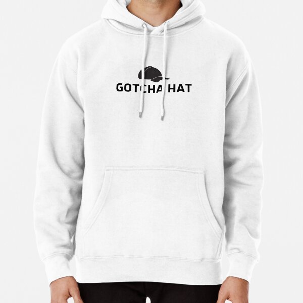 GOTCHA HAT Jake Paul Funny Pullover Hoodie RB1306 product Offical jake paul Merch