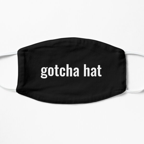 Gotcha Hat - Jake Paul phrase in White text Flat Mask RB1306 product Offical jake paul Merch